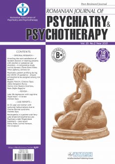 Romanian Journal of Psychiatry & Psychotherapy | Volume 23, No. 2, Year 2021